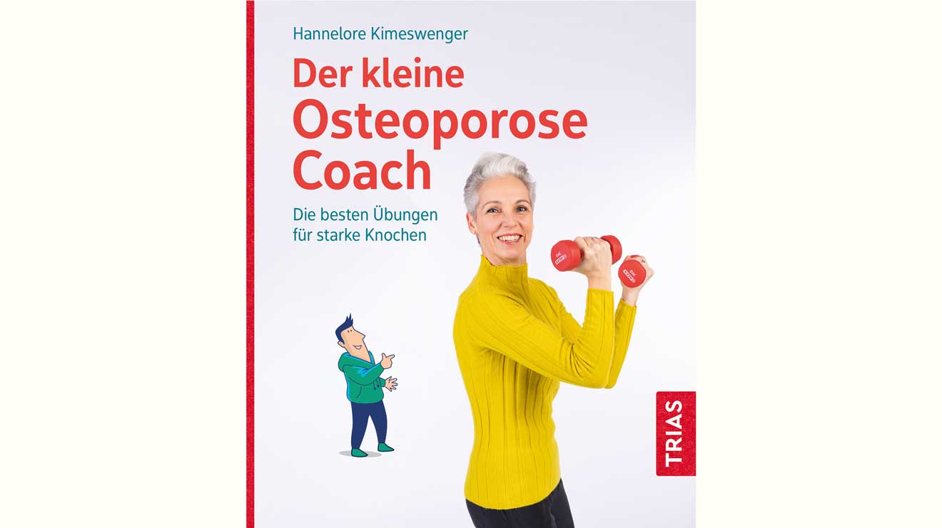 In ihrem neuen Ratgeber „Der kleine Osteoporose-Coach“ zeigt Hannelore Kimeswenger, wie man aktiv gegensteuern kann, und gibt wertvolle Tipps, die dabei helfen, Knochendichte wieder aufzubauen. - © H. Münch/Thieme